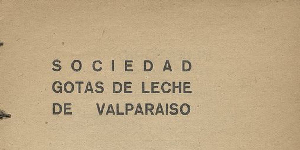 13a.Memoria / Sociedad Gota de Leche de Valparaiso.