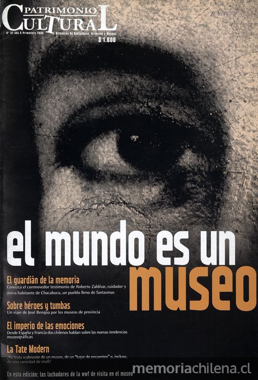Patrimonio  Cultural. Santiago: DIBAM, 1995 - 2009, (37), trimestral, primavera 2005