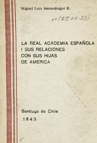 La Real Academia Española i sus relaciones con sus hijas de América