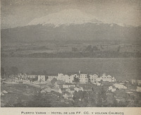 Hotel Puerto Varas y Volcán Calbuco