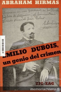 Emilio Dubois: un genio del crimen