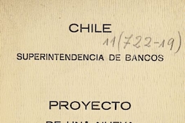 Proyecto de una nueva ley general de bancos: 1942.