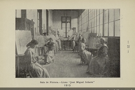 Pie de Página: Sala de pintura, Liceo de señoritas "José Miguel Infante", 1913.