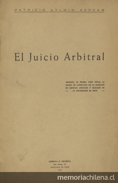 "El juicio arbitral", Tesis (memoria de prueba), Santiago, 1943, p. 347.