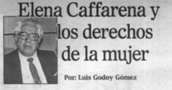 "Elena Caffarena y los derechos de la mujer", La Prensa Austral, (Punta Arenas), 30 de julio, 2003, p.7.