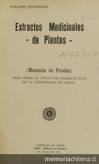 Extractos medicinales de plantas. Santiago: [s.n.], (Santiago: Bellavista), 1923