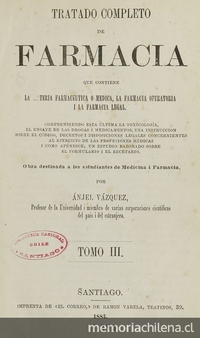 Tratado completo de farmacia. Santiago: Impr. de El Correo, 1877-1884. V.3