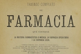 Tratado completo de farmacia. Santiago: Impr. de El Correo, 1877-1884. V.4