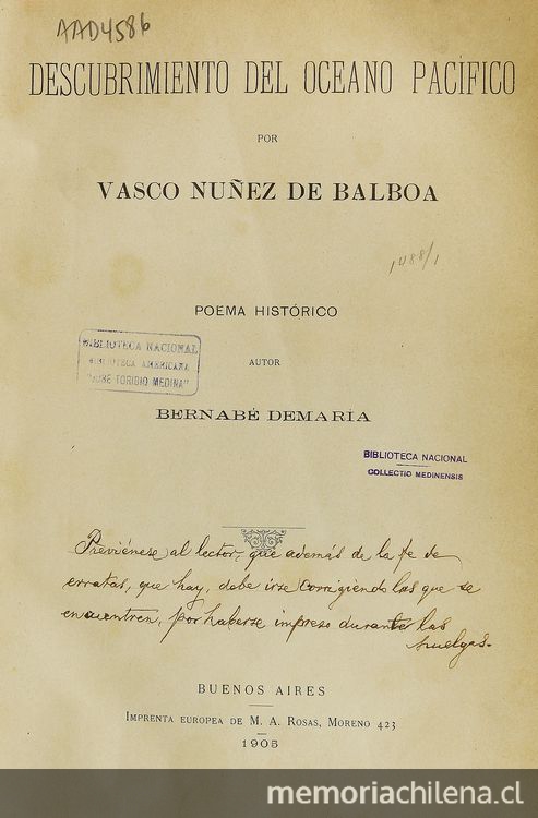 Descubrimiento del Océano Pacífico por Vasco Núñez de Balboa: poema histórico. Buenos Aires: Impr. Europea de M.A. Rosas, 1905.