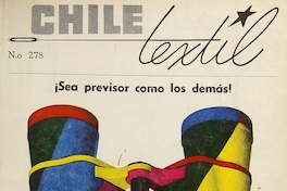 Chile Textil: Revista de la industria textil de Chile. Santiago 1944-1970 Nº 16 Septiembre - diciembre 1968