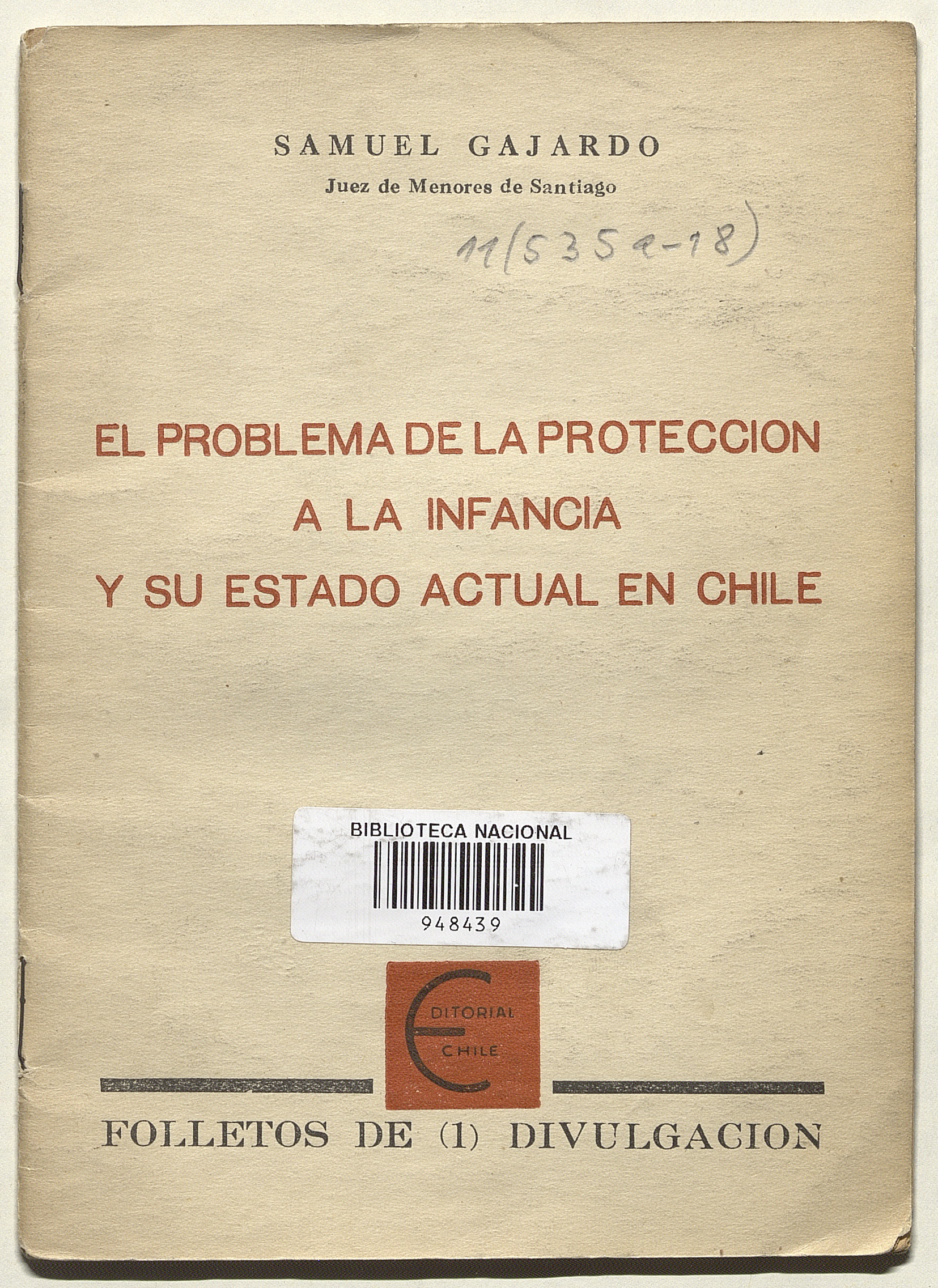 El problema de la protección a la infancia y su estado actual en Chile