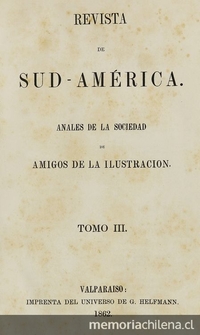 Revista de Sud América : tomo III, año II, números 1-12, 10 de noviembre de 1861 a 25 de abril de 1862