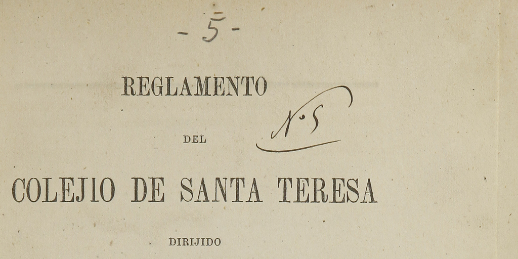 Reglamento del Colejio de Santa Teresa: dirijido por Antonia e Ignacia Tarragó