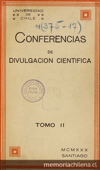 Portada de Conferencias de divulgación científica. Santiago de Chile: Establecimientos Gráficos "Balcells", 1930.2 v.