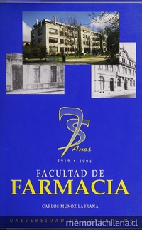75 años Facultad de Farmacia 1919-1994 Concepción: Multimedia Publicidad, 1995 (Concepción: Anibal Pinto)