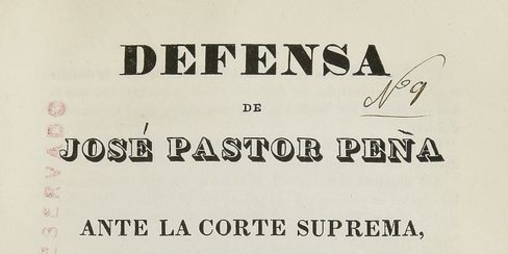  Defensa de José Pastor Peña ante la Corte Suprema: en el juicio criminal promovida contra él, por los hermanos de don Manuel Cifuentes. Santiago: [s. n.], 1845