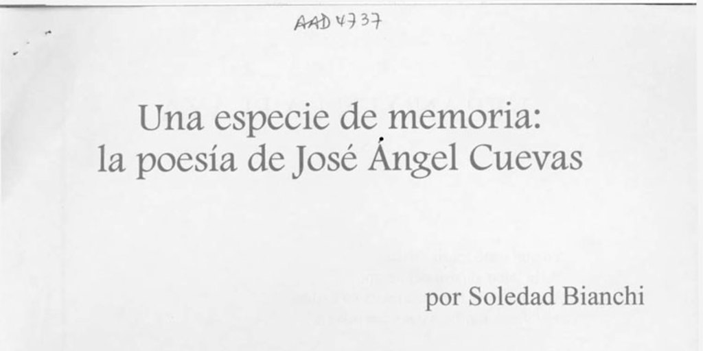 Una especie de memoria: la poesía de José Ángel Cuevas