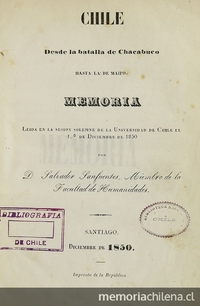 Chile: desde la batalla de Chacabuco hasta la de Maipo (1850) de Salvador Sanfuentes.