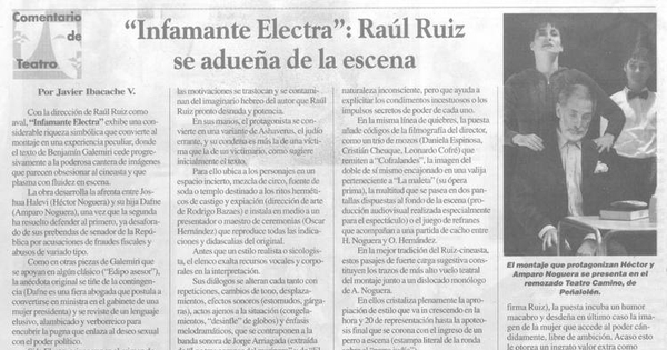Infamante Electra : Raúl Ruiz se adueña de la escena