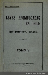 Leyes promulgadas en Chile : suplemento, 1913-1918 : tomo v