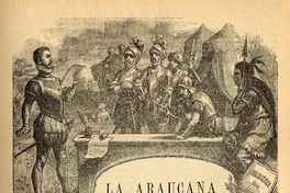 Don Alonso de Ercilla leyendo fragmentos de La Araucana a soldados españoles