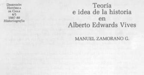 Teoría e idea de la historia en Alberto Edwards Vives
