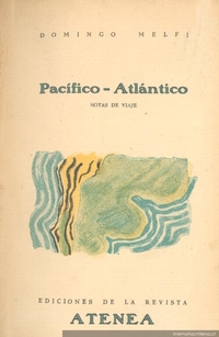 Pacífico-Atlántico : notas de viaje