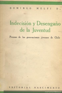 Indecisión y desengaño de la juventud : proceso de las generaciones jóvenes de Chile