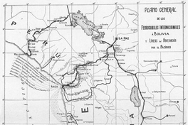 Plano general de los ferrocarroles internacionales a Bolivia y líneas de navegación por el Pacífico