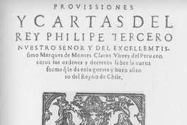 Provissiones y cartas del Rey Philipe Tercero ..., 1612