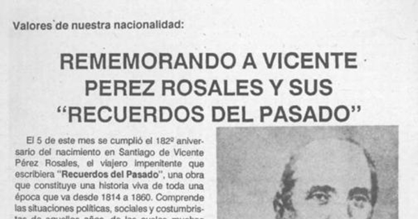 Rememorando a Vicente Pérez Rosales y sus "Recuerdos del pasado"