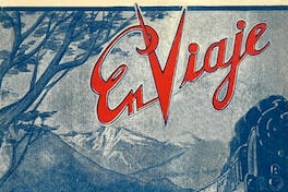En viaje : año 1-2, n° 1-14, noviembre de 1933-diciembre de 1934