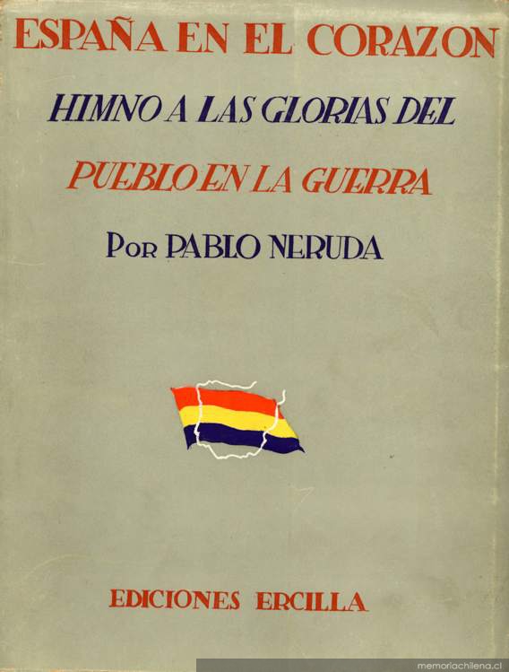 España en el corazón : himno a las glorias del pueblo en la Guerra (1936-1937)