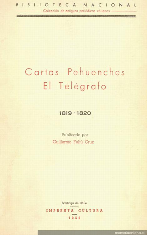 Cartas Pehuenches ; El Telégrafo : 1819 -1820