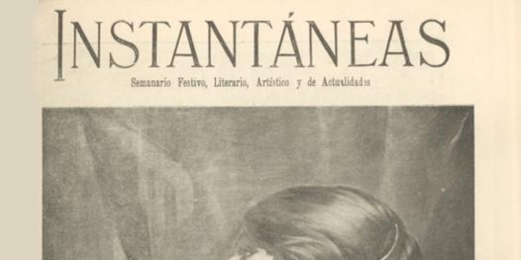 Instantáneas : semanario festivo, literario, artístico y de actualidades : n° 4 : 22 de abril 1900