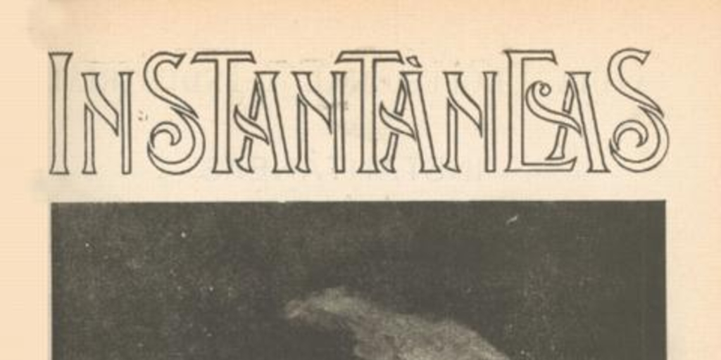 Instantáneas : semanario festivo, literario, artístico y de actualidades : n° 22 : 26 de agosto de 1900
