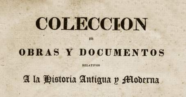 Informe y dictamen del Fiscal de Chile sobre las ciudades de los Césares, y los arbitrios que se deberían emplear para descubrirlas, 1782