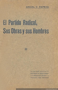 El Partido Radical : sus obras y sus hombres