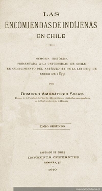 Repartimientos establecidos por Valdivia e historia posterior de ellos hasta la abolición de las encomiendas
