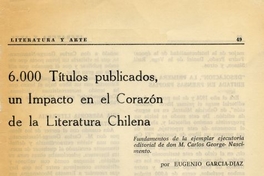 6.000 títulos publicados, un impacto en el corazón de la literatura chilena