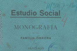 Monografía de una familia obrera de Santiago