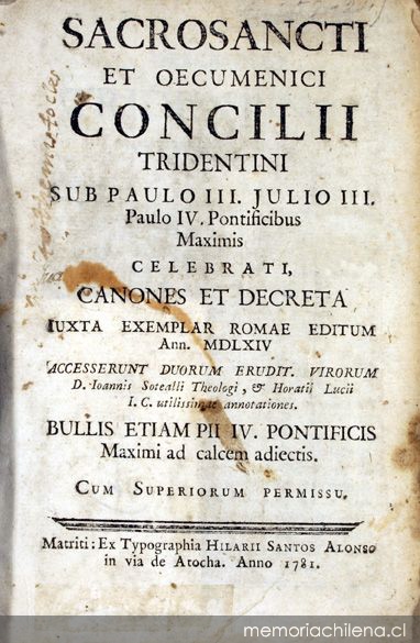 Sacrosancti et Oecumenici Concilii Tridentini : sub Paulo III, Julio III, Pio V, Pontificibus maximis celebrati canones et decreta