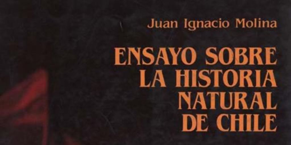 Ensayo sobre la historia natural de Chile : Bolonia 1810