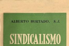 Sindicalismo : historia, teoría, práctica