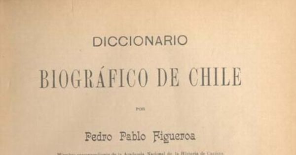 Diccionario biográfico de Chile, tomo II