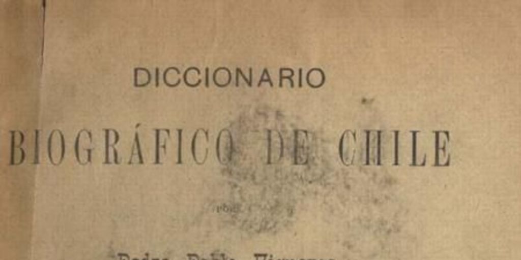 Diccionario biográfico de Chile, tomo III