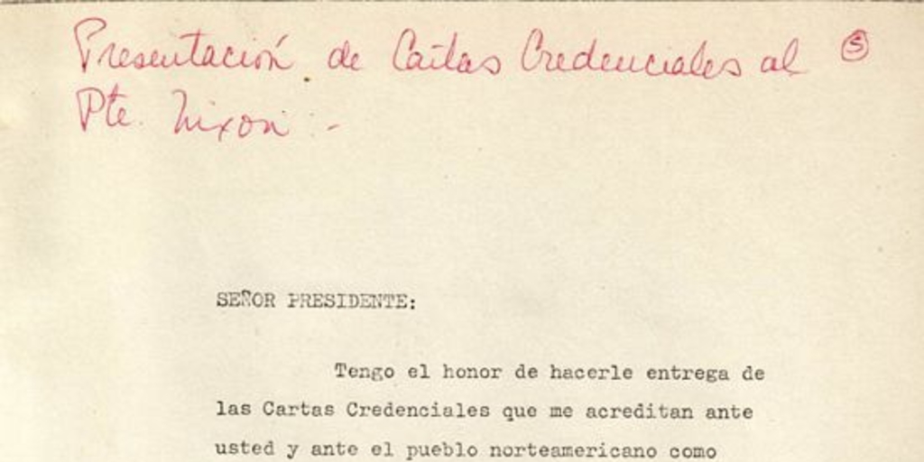 Cartas Credenciales de Orlando Letelier, embajador de Chile ante el Gobierno de los Estados Unidos de Norteamérica, 1971