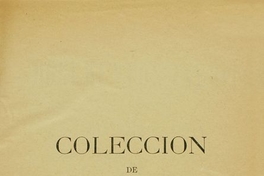 Colección de documentos inéditos para la historia de Chile: desde el viaje de Magallanes hasta la batalla de Maipo: 1518-1818: tomo 30
