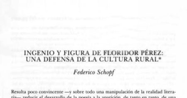 Ingenio y figura de Floridor Pérez, una defensa de la cultura rural