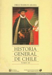 Historia general de Chile: tomo 3